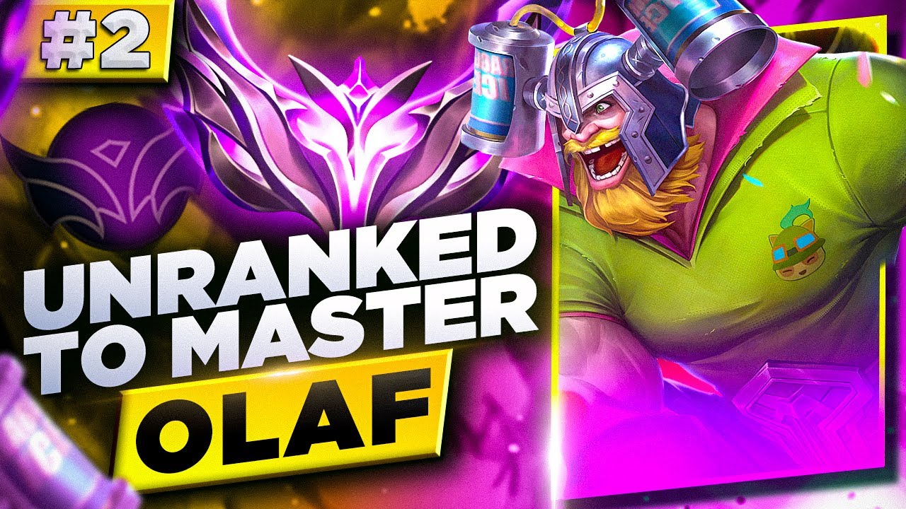 Unranked to Master Olaf #2 - Season 13 Olaf Gameplay - Best Olaf Builds - Olaf Gameplay Guide