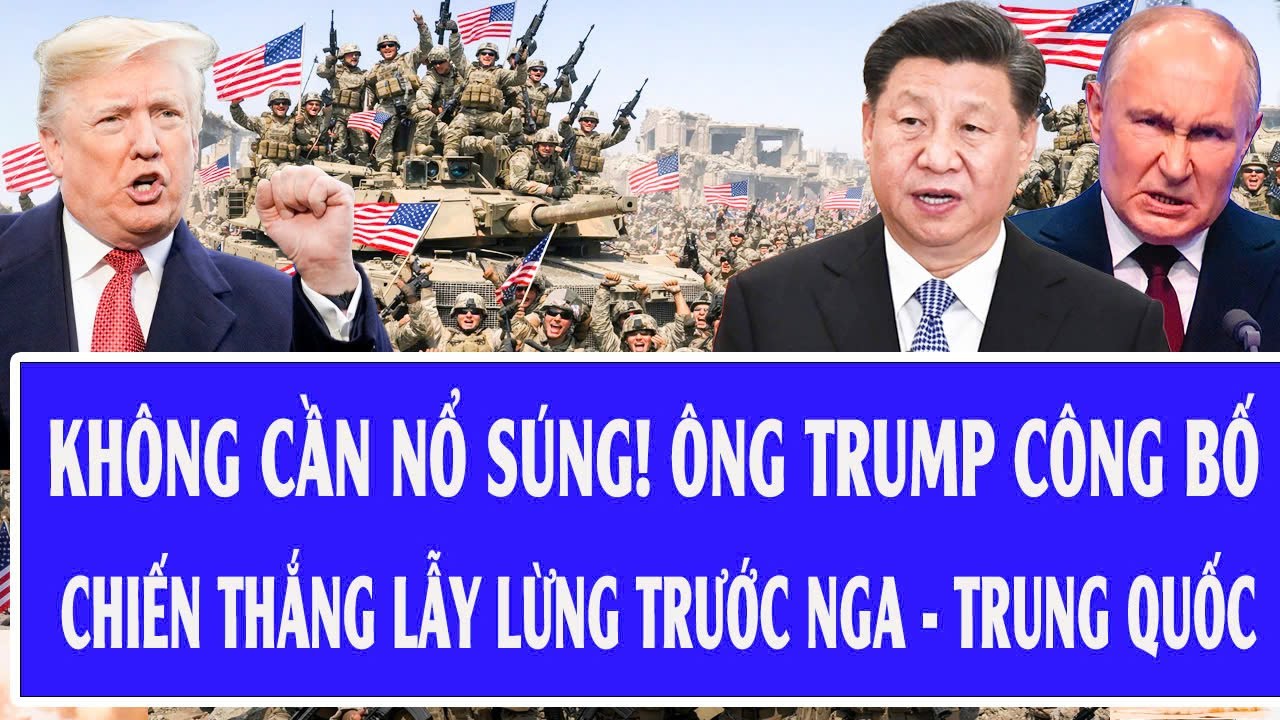 Quốc tế hôm nay 25/1: Không cần nổ súng! Ông Trump công bố chiến thắng lẫy lừng trước Nga-Trung Quốc