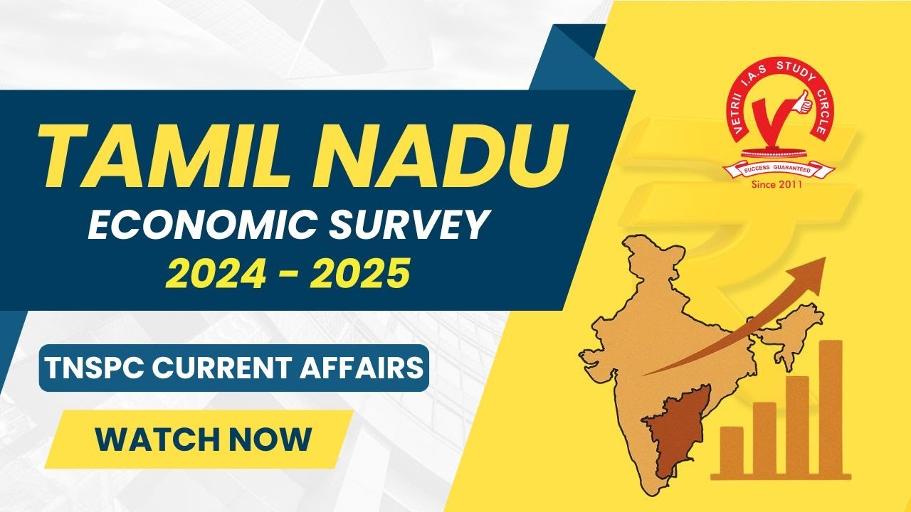 TNPSC | Tamilnadu economic survey 2024 - 2025 | Vetrii IAS