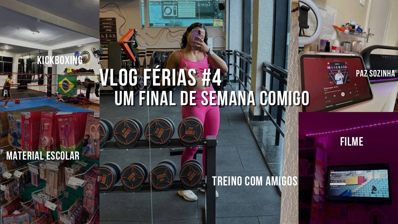 VLOG FÉRIAS #4 | um final de semana tranquilo comigo, academia, kickboxing, material escolar…..