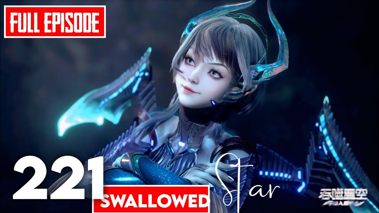 Swallowed star  Part 221 explained in hindi | Martial Practitioner | Alam