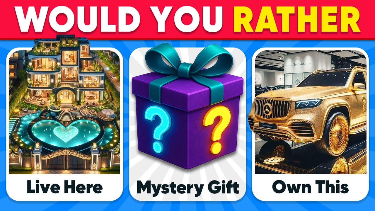 Would You Rather...? MYSTERY Gift Edition 🎁⭐💝 Quiz Kingdom