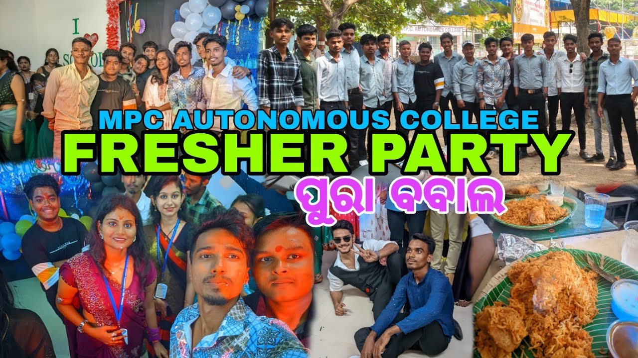 M.P.C Autonomous College 🏫 Freshers Party || College Welcome Masti 🥰💐 Baripada 