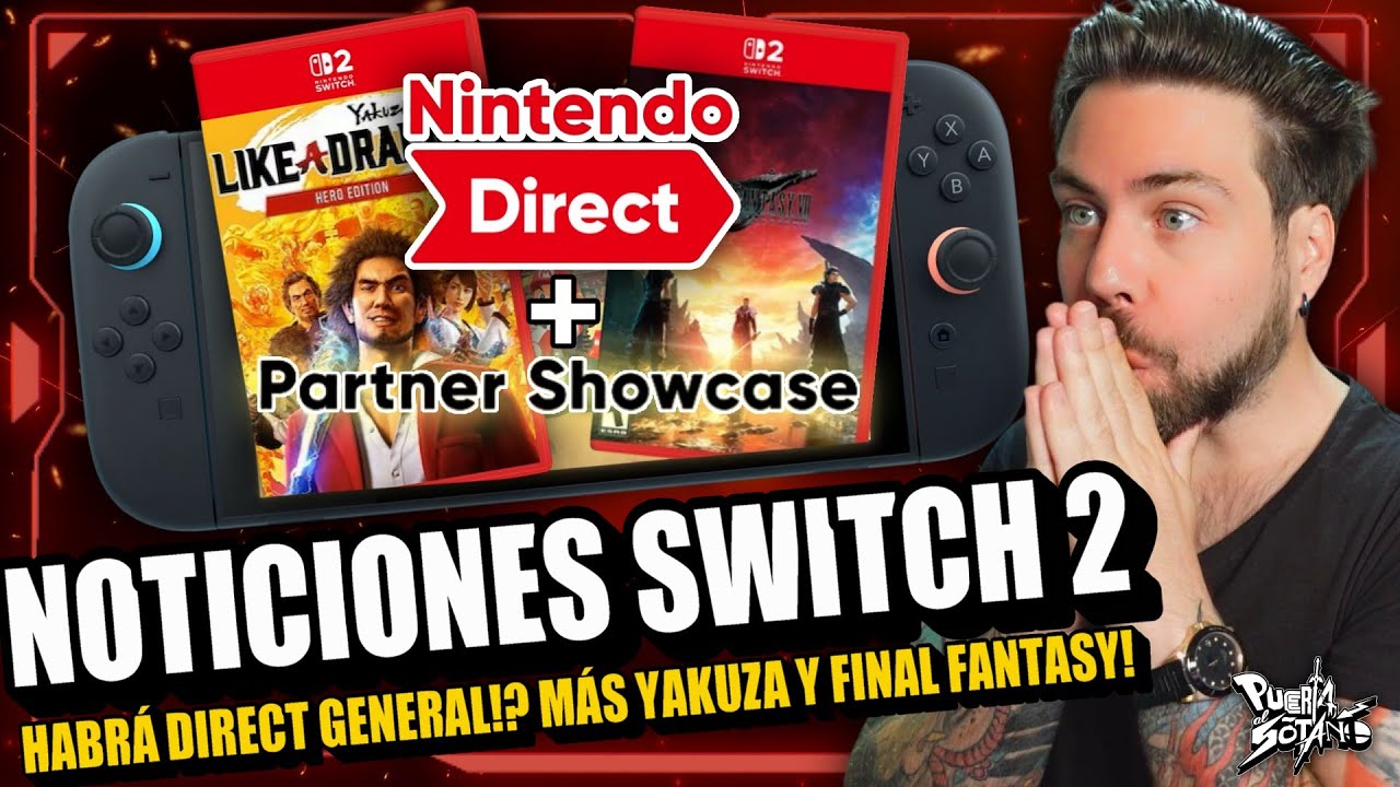 🔥NOTICIONES Nintendo Switch 2! Habría 2 NINTENDO DIRECT!? Uno GENERAL!? Más YAKUZA y FF! DISPATCH!
