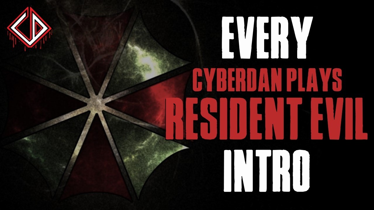 Every Intro Of The CyberDan Plays Resident Evil Saga!