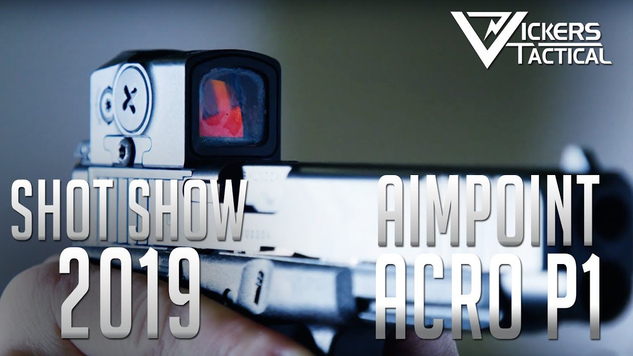 Shot Show 2019 - Aimpoint ACRO P1