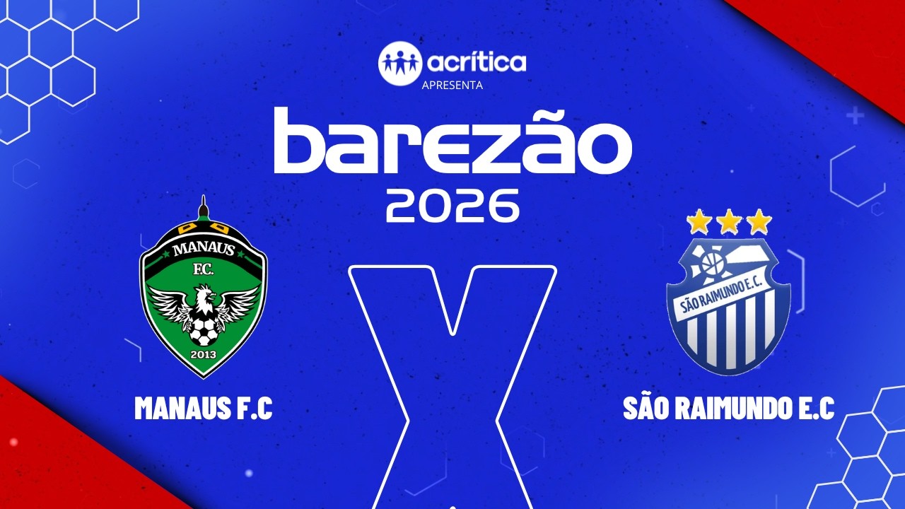 BAREZ&Atilde;O 2026 | MANAUS F.C X S&Atilde;O RAIMUNDO E.C | AO VIVO | A CR&Iacute;TICA | 25/02/2026