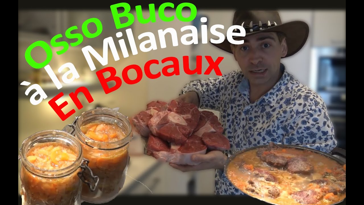 Osso Buco à la Milanaise en bocaux Leparfait