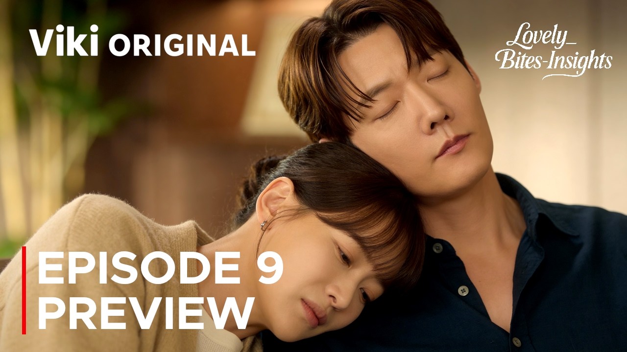Positively Yours Episode 9-10 Preview & Spoilers [ ENG SUB ]