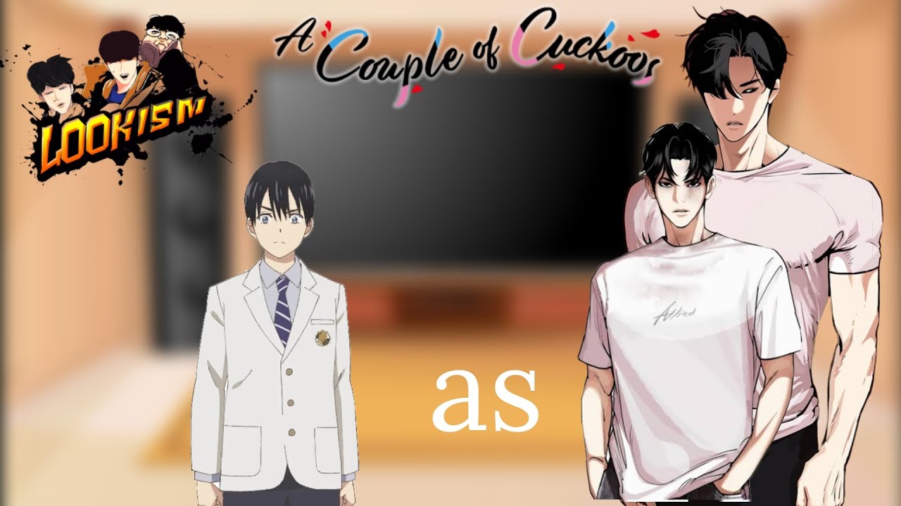 || LOOKISM || A couple of cuckoos react to nagi as Daniel park
