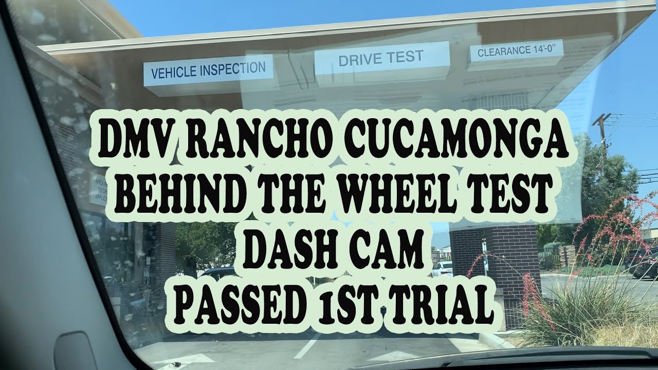 DMV RANCHO CUCAMONGA CALIFORNIA BEHIND THE WHEEL TEST DASH CAM | DRIVER LICENSE TEST PASSED 1ST TRY