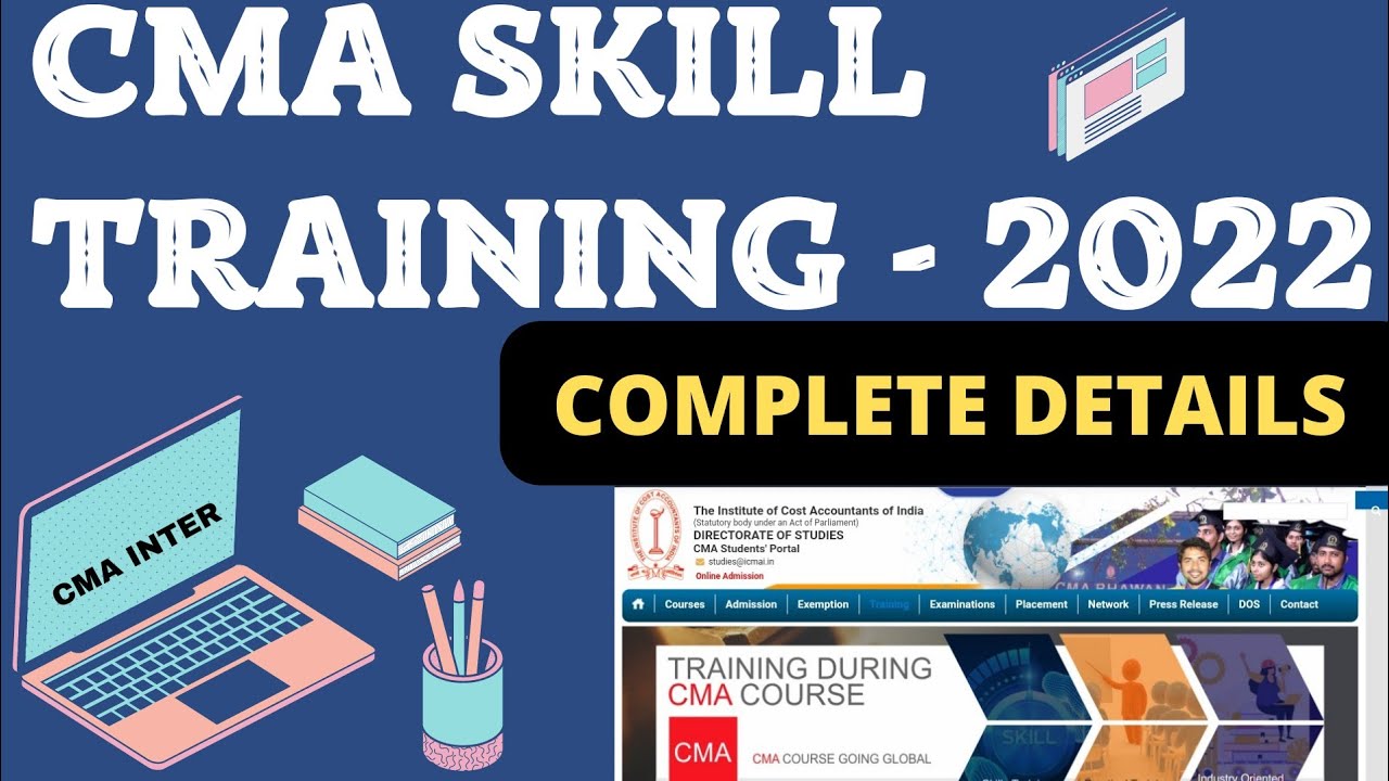 CMA Skill training Complete Details|CMA June 2022 exams| CMA inter|Icmai