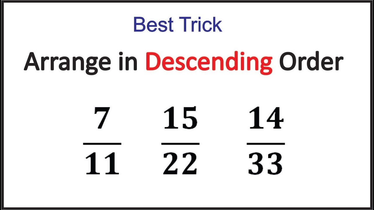 Fraction in descending order | Arrange Fractions in ascending order | How to compare fractions