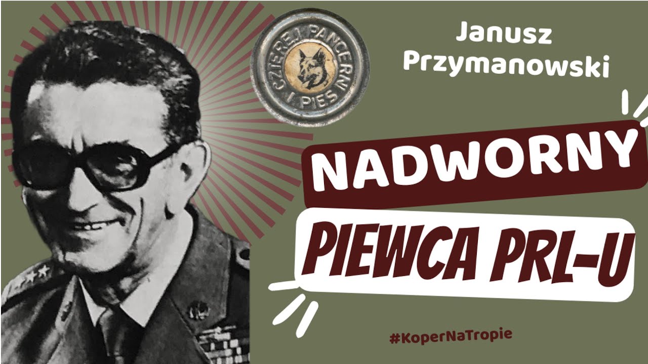 Koper Na Tropie | Janusz Przymanowski - nadworny piewca PRL-u