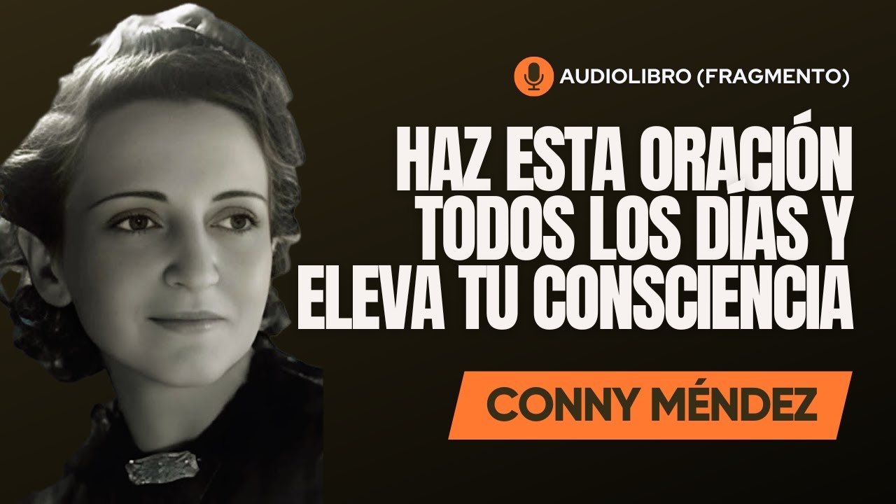 CONNY MENDEZ - C&Oacute;MO ELEVAR LA CONSCIENCIA A DIOS