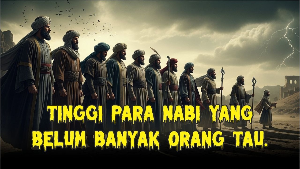 BANYAK ORANG BELUM TAHU TINGGI PARA NABI❗