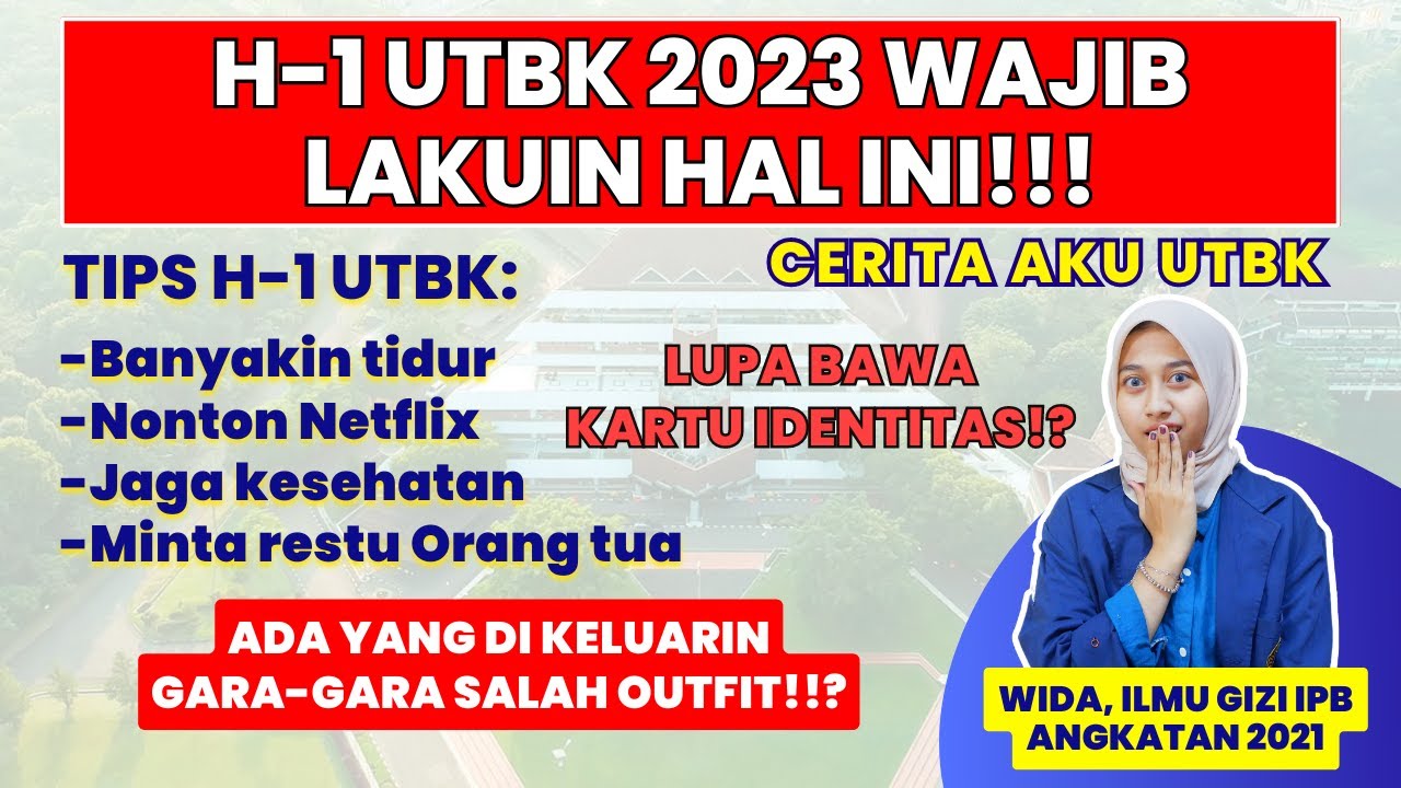 H-1 UTBK WAJIB LAKUIN HAL INI!! | TIPS LOLOS UTBK 2023