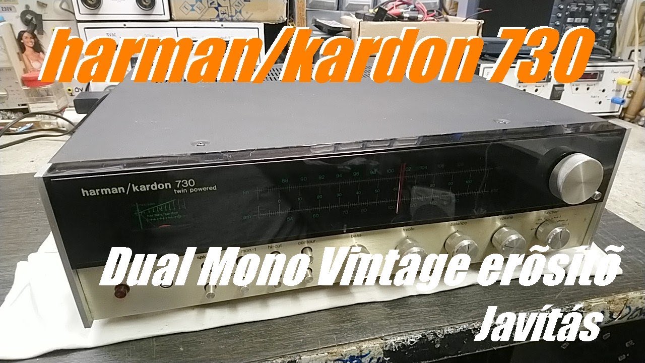 harman/kardon 730, egy dual monó vintage rádiós erősítő javítása.