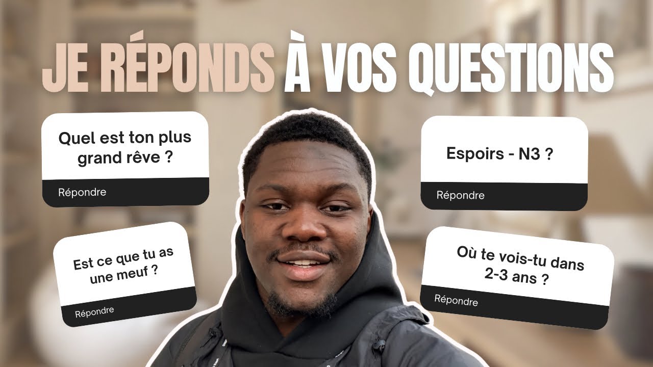 FAQ ! JE RÉPONDS À VOS QUESTIONS !