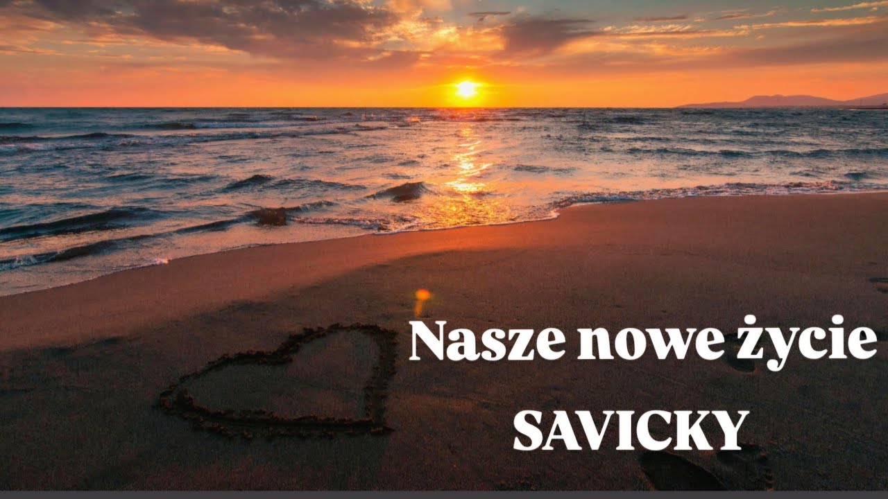 Savicky - Nasze nowe życie (official audio)