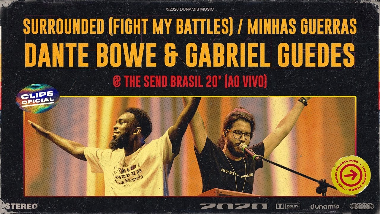 Fight My Battles / Minhas Guerras // Dante Bowe & Gabriel Guedes | The Send Brasil
