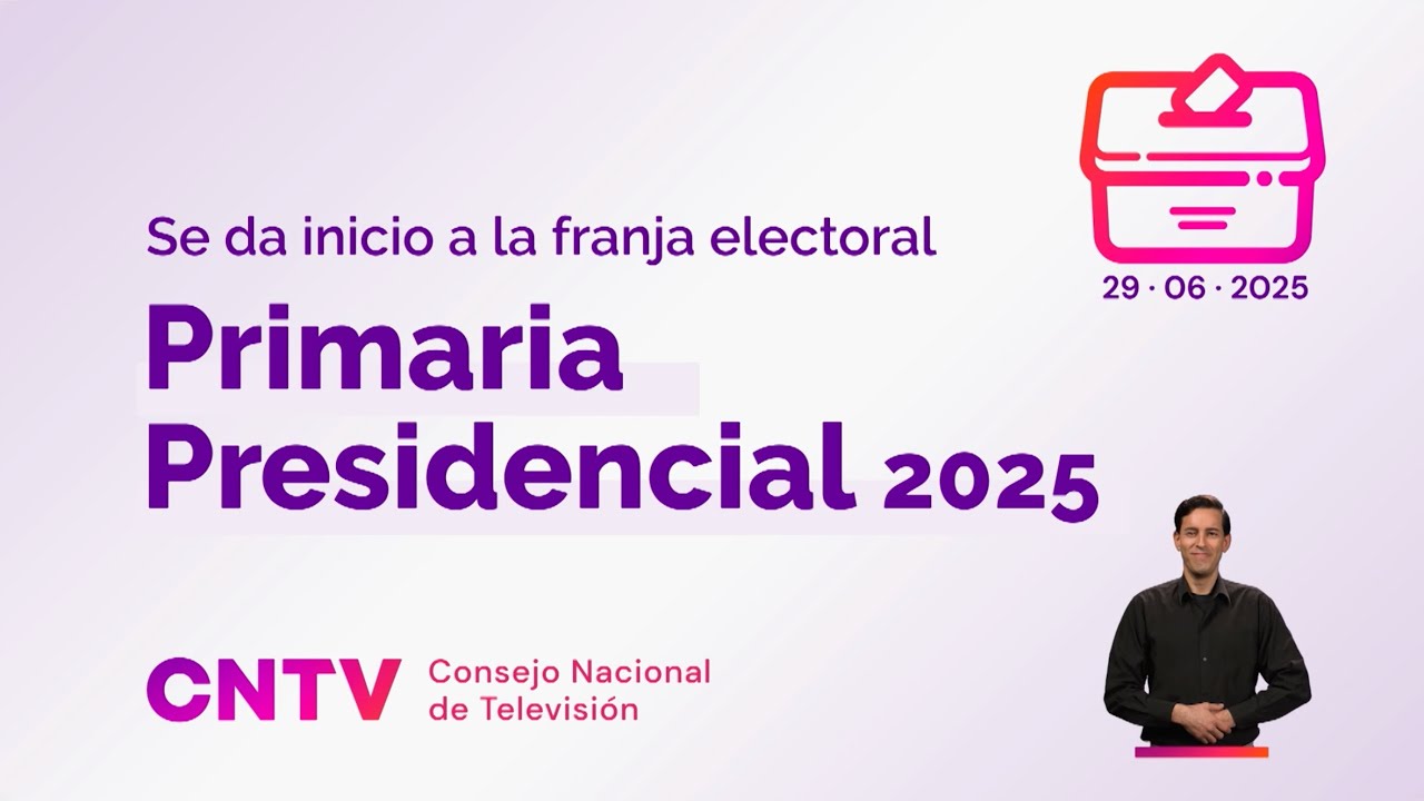 Emisión Franja Electoral CNTV Primaria Presidencial 2025 - 11 de junio - 12:52 hrs