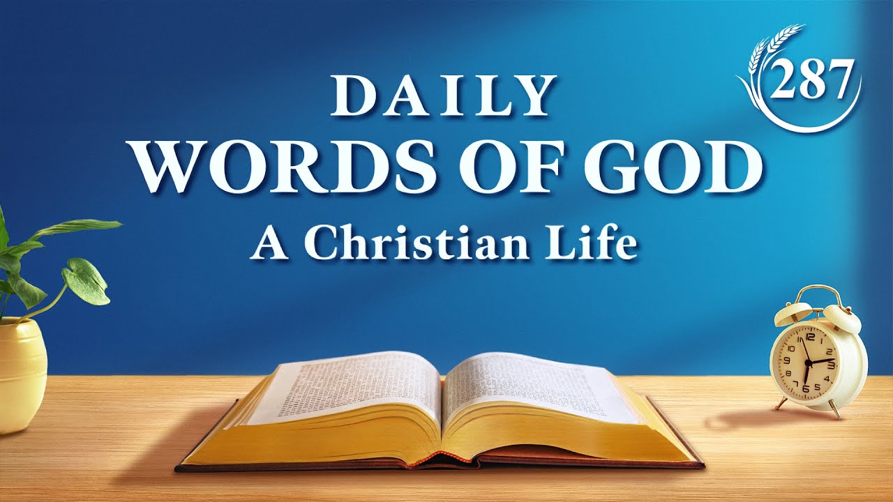 Daily Words of God: Exposing Religious Notions | Excerpt 287