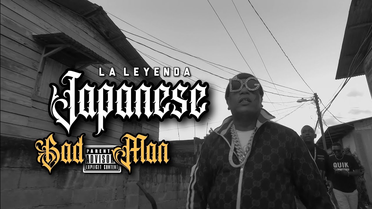 Japanese - Bad Man | Video Oficial 🇵🇦
