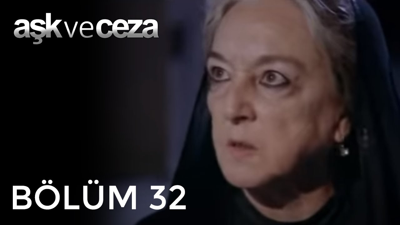 Aşk ve Ceza | 32.Bölüm
