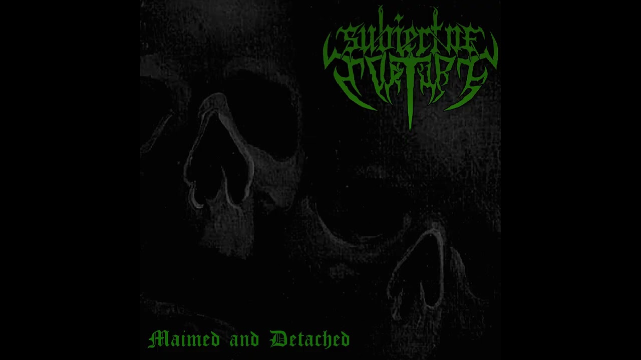 Maimed and Detached