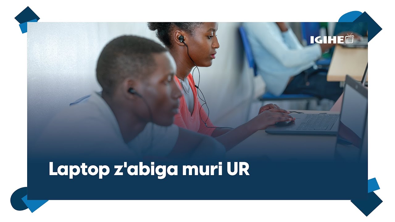 Perezida Kagame yahaye umurongo ikibazo cya laptop z'abiga muri UR