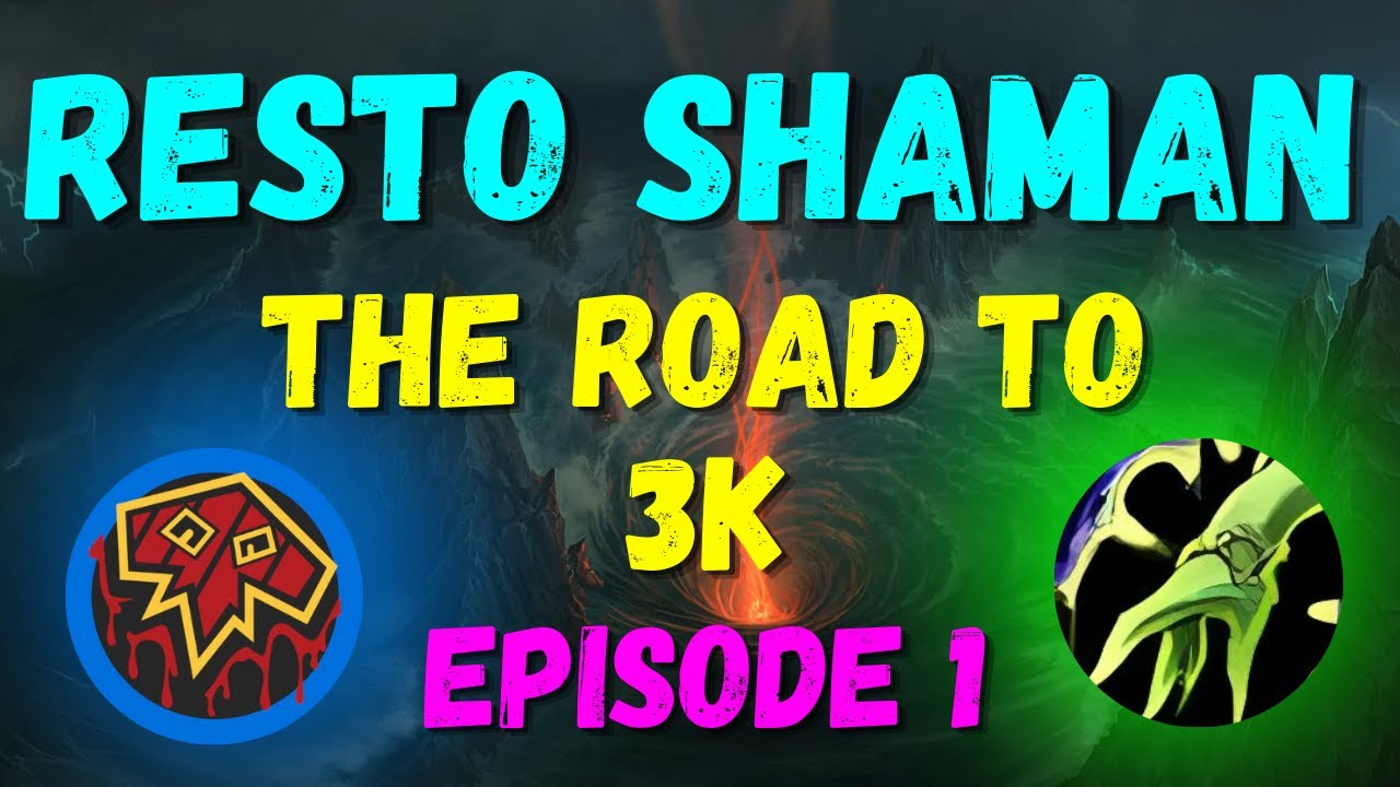 Restoration Shaman Road To 3k | M+ Healing Challenge | Episode 1