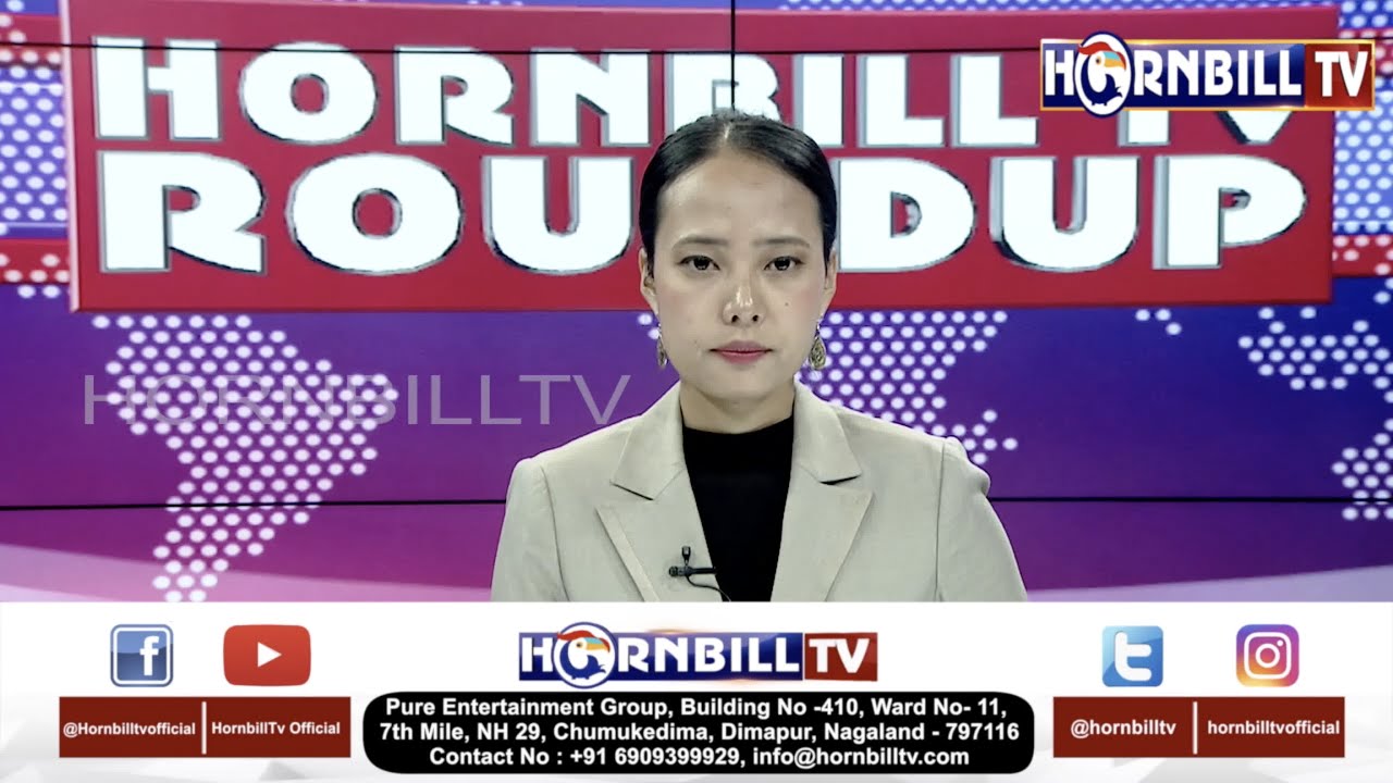 HORNBILLTV EVENING ROUND UP NEWS |18th DECEMBER 2021|