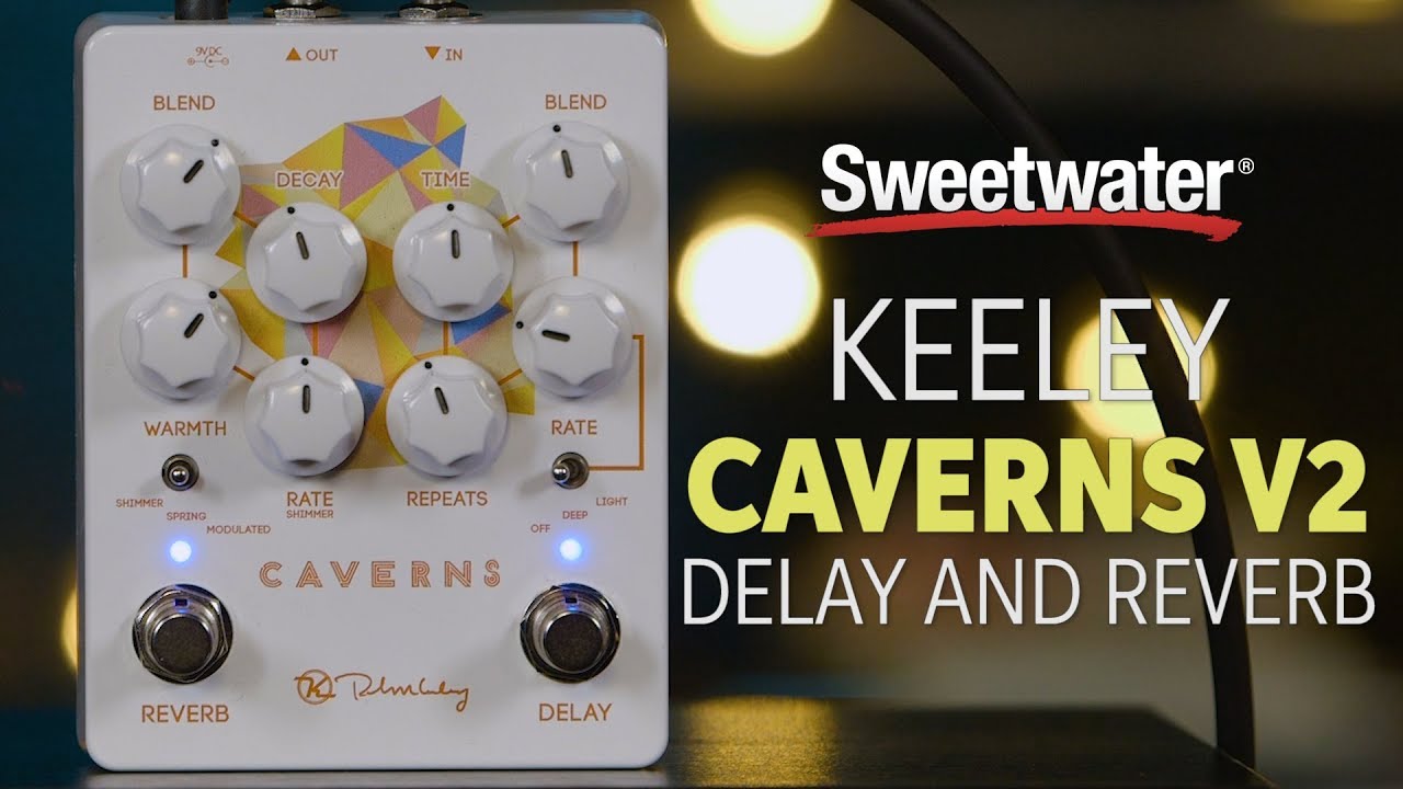 Keeley Caverns Delay/Reverb Effects Pedal Review