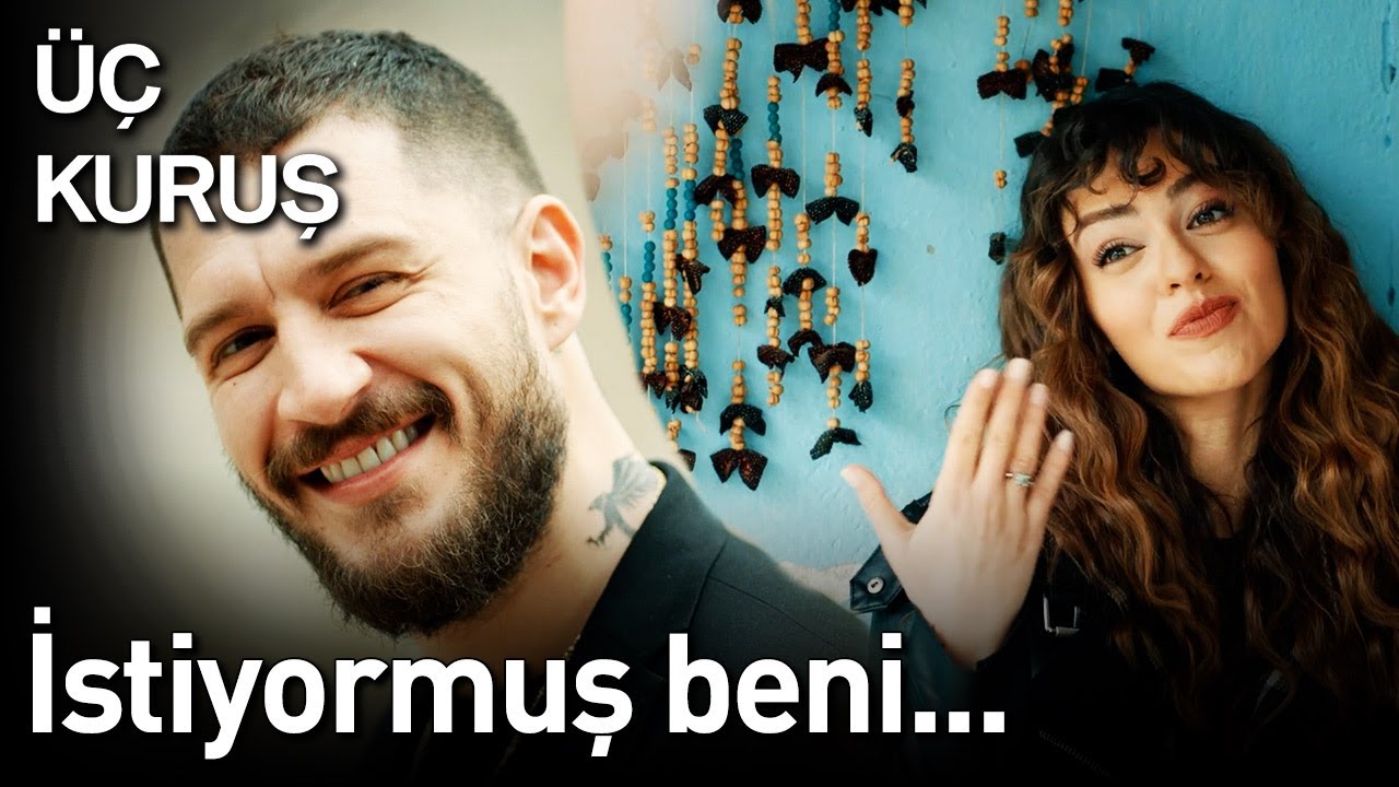 Üç Kuruş 21. Bölüm - İstiyormuş Beni...