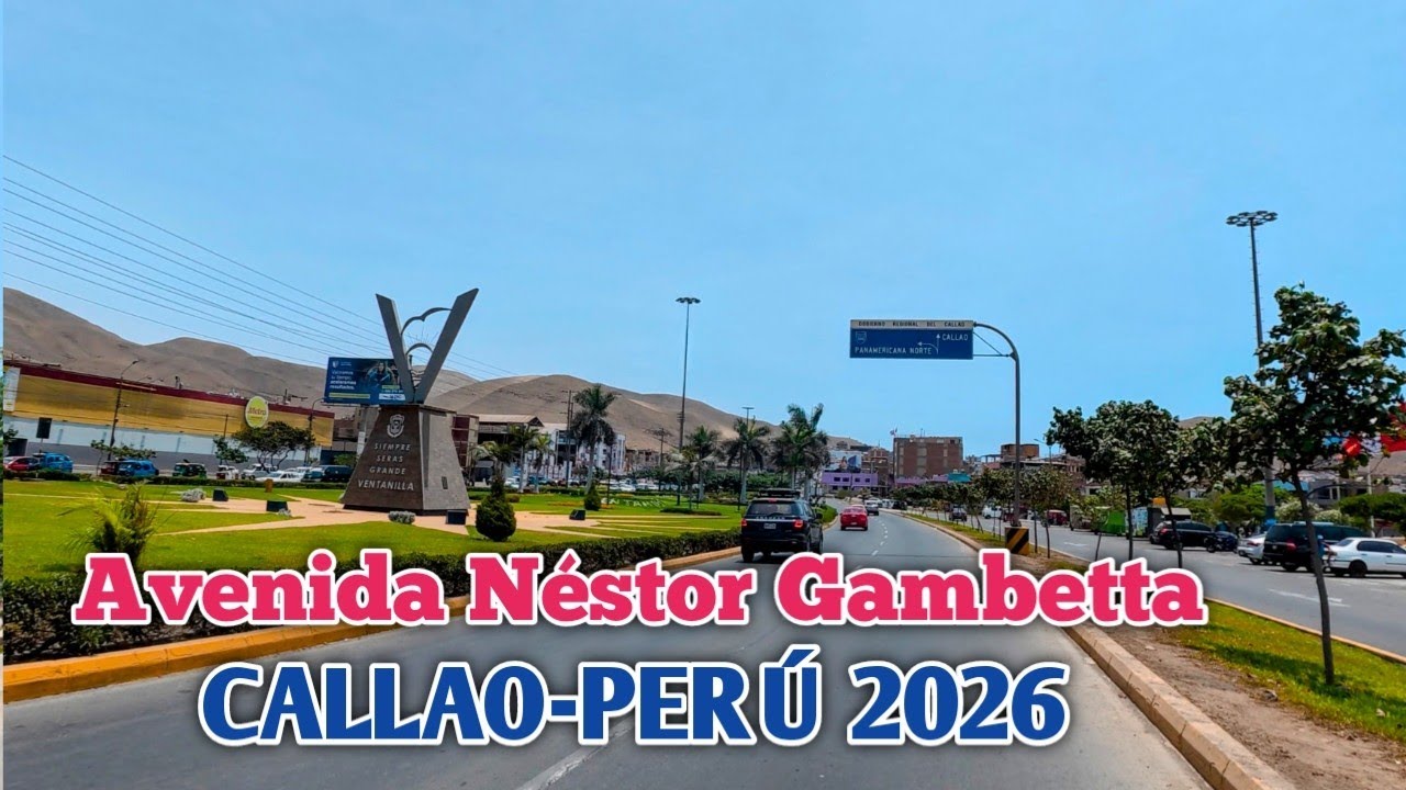 LIMA PERÚ 4K | UN RECORRIDO POR LA AV NÉSTOR GAMBETTA DE PUENTE PIEDRA A CALLAO | DÍA 25/01/2026