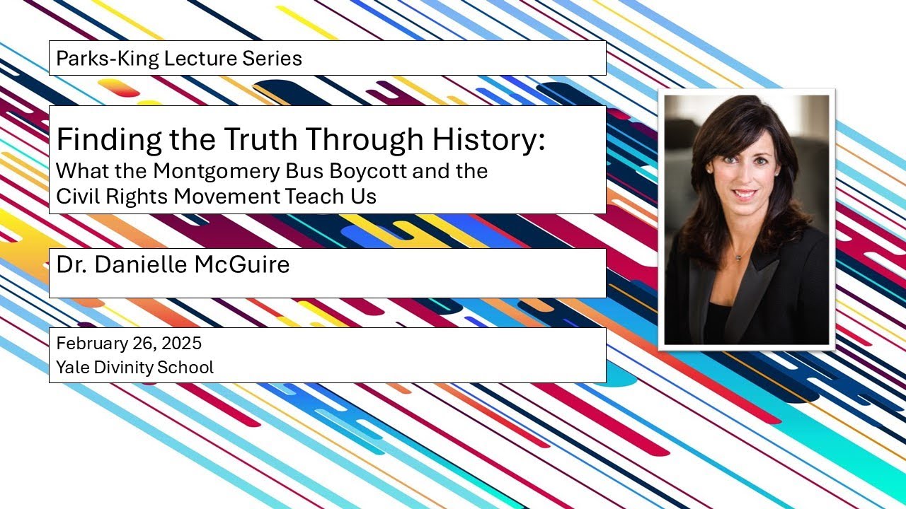 Finding the Truth Through History: What the Montgomery Bus Boycott & Civil Rights Movement Teach Us