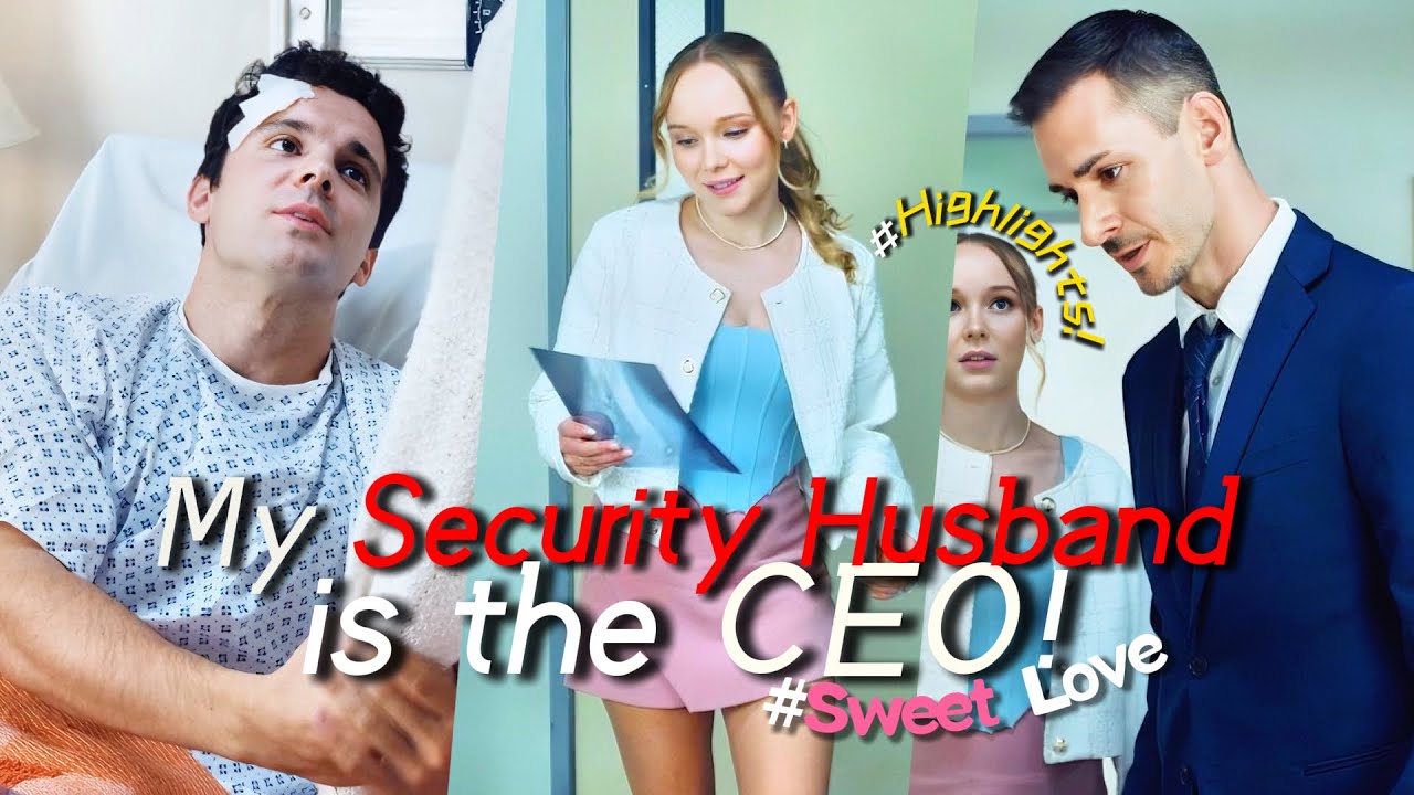 My security husband is the CEO! | Subscribe to me to discover More Highlights #love #drama C0006