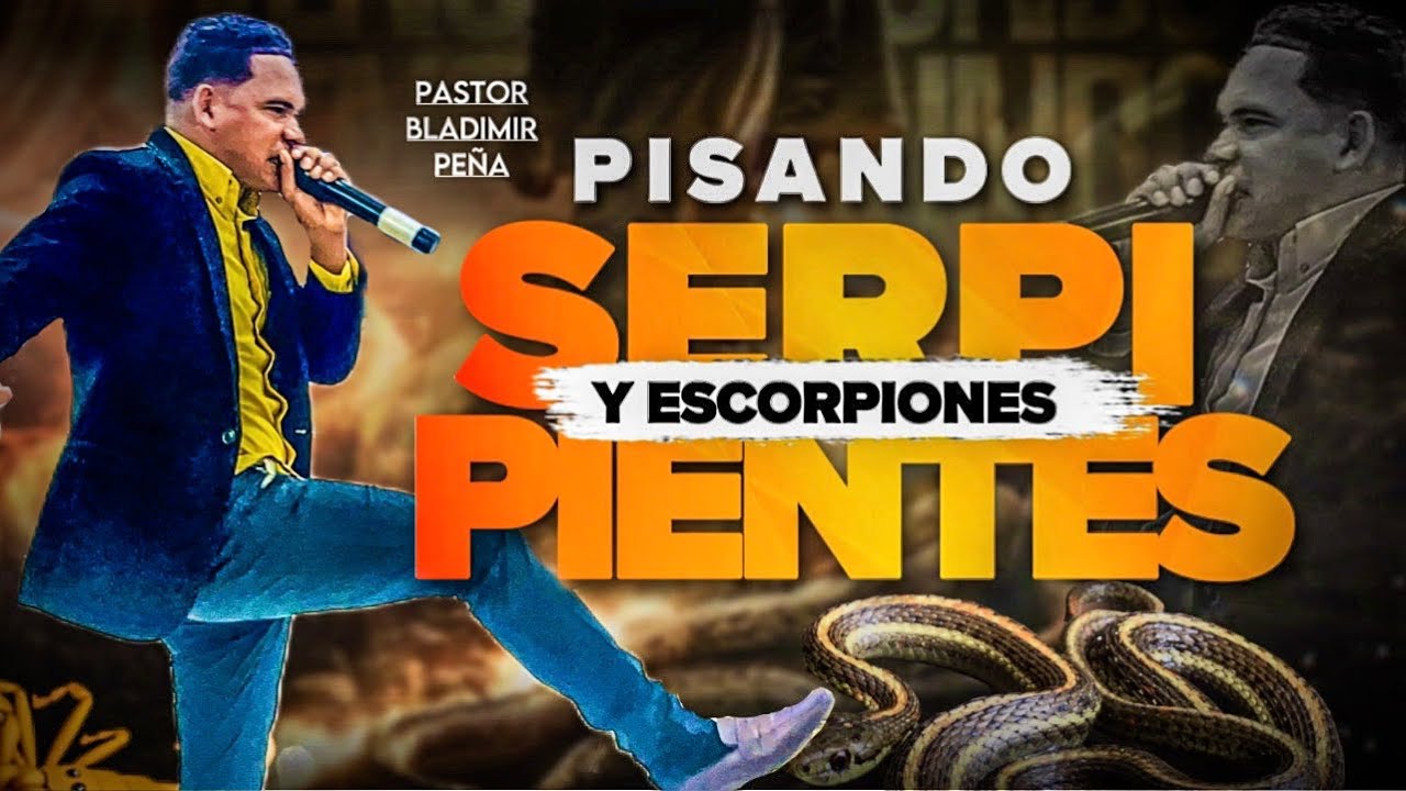 ESTE HOMBRE ESTA FUERA DE LO HUMANO PISANDO SERPIENTES 🐍Y ESCORPIONES 🦂 PASTOR BLADIMIR PEÑA