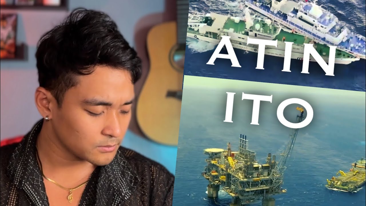 Justin Taller - Atin Ito (Addressing the issue of Oil and Gas extracting from West Philippine Sea)