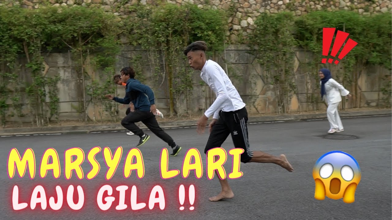 MARSYA LARI LAJU GILA !! -LUMBA LARI TEAM !