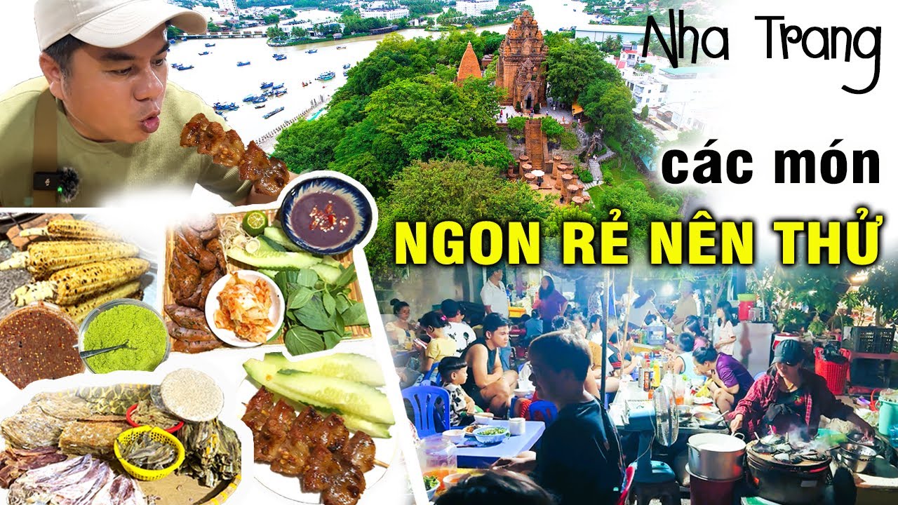 Những Quán Ăn Ngon Rẻ Đông Khách Bạn Nên Thử Khi Đến Tháp Bà Nha Trang