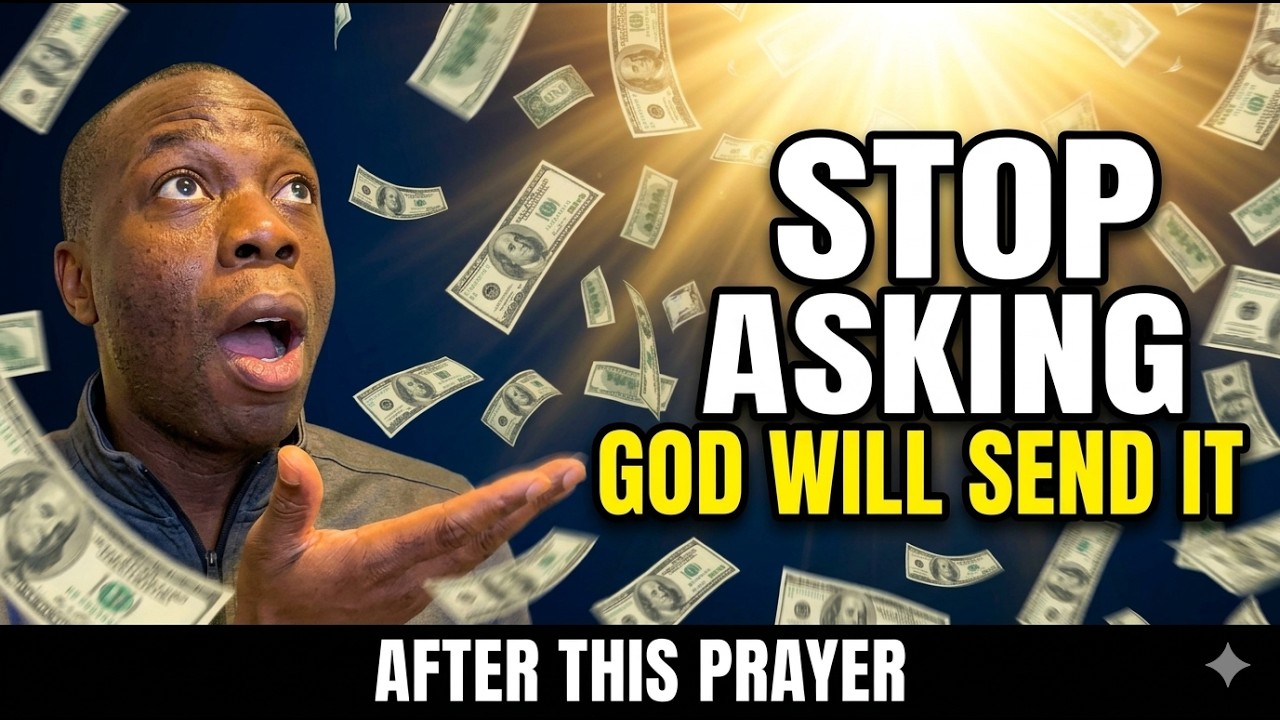 Stop Asking Anyone for Money &mdash; God Will Send It To You After This Prayer