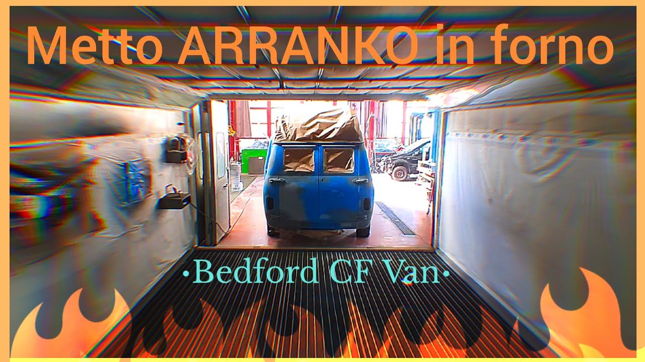 Metto Arranko nel forno! Bedford CF VAN '81 