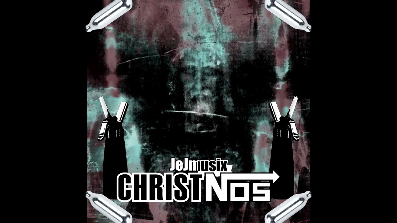 JeJmusix - ChristNos