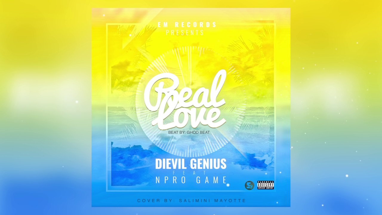 Dievil Genius   Real Love ft Npro Game