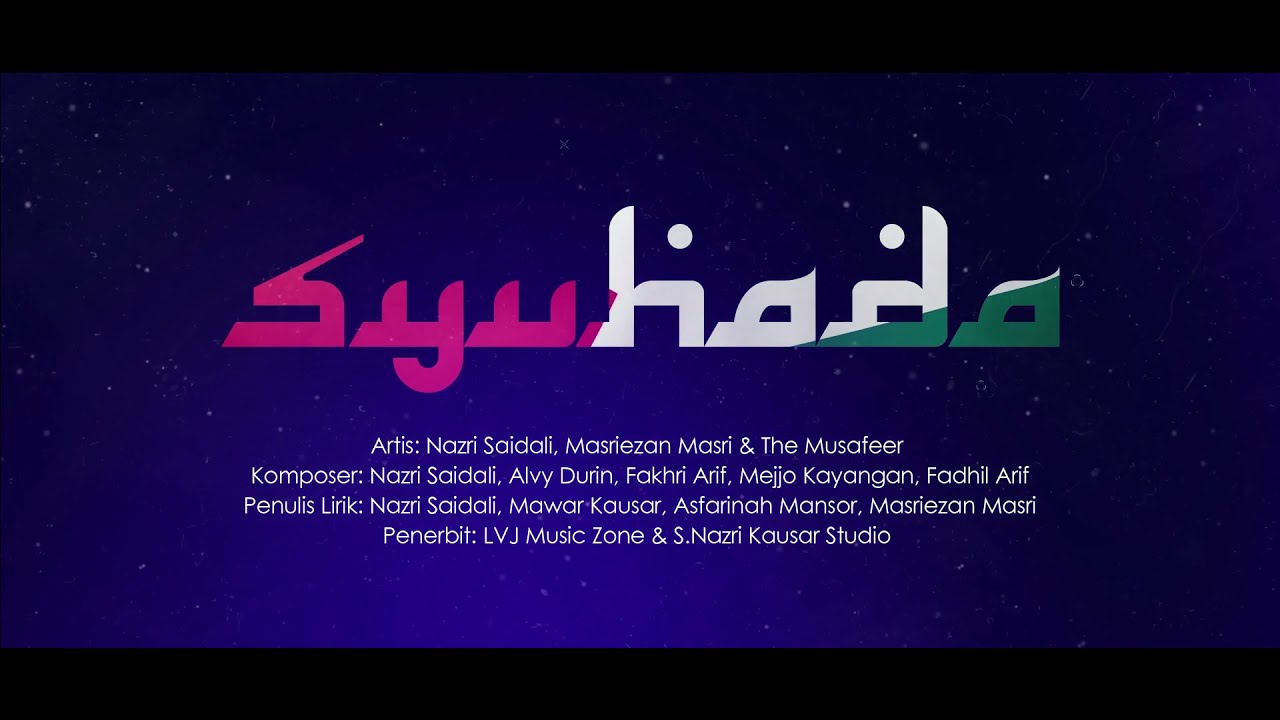 Syuhada | Nazri Saidali, Masriezan Masri & The Musafeer