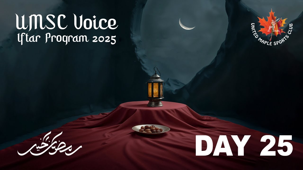 UMSC VOICE IFTAR PROGRAM 2025 - DAY 25