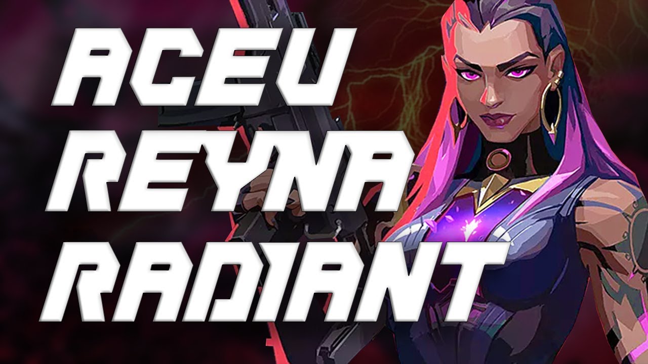 ACEU GETS RADIANT RANK! REYNA VALORANT GAMEPLAY [Full Match VOD]
