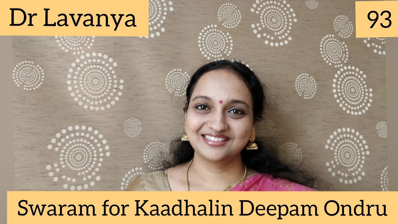 | Swaram for Kaadhalin Deepam Ondru | Dr Lavanya | Voice Culture Trainer | Play Back Singer | Notes